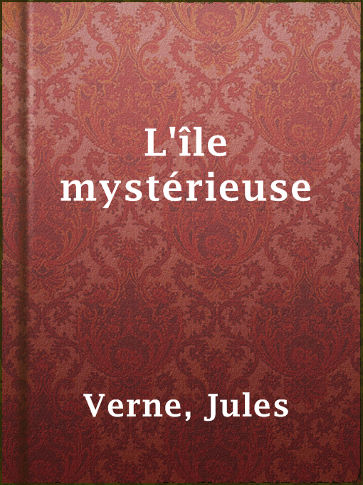 Title details for L'île mystérieuse by Jules Verne - Available